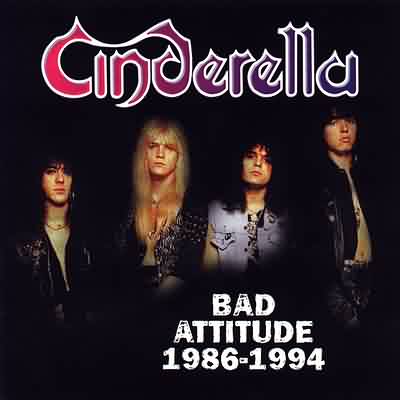 Cinderella: "Bad Attitude 1986-1994" – 1998